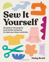 Load image into Gallery viewer, Sew It Yourself Sewing Pattern Book by Daisy Braid
