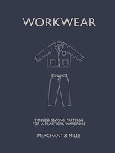 Load image into Gallery viewer, Workwear: Timeless sewing patterns for a practical wardrobe
