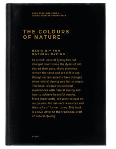 The Colours of Nature: Basic DIY for Natural Dying