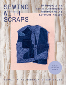 PRE-ORDER Sewing With Scraps