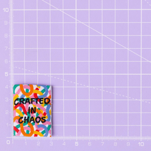 Load image into Gallery viewer, Crafted in Chaos Labels
